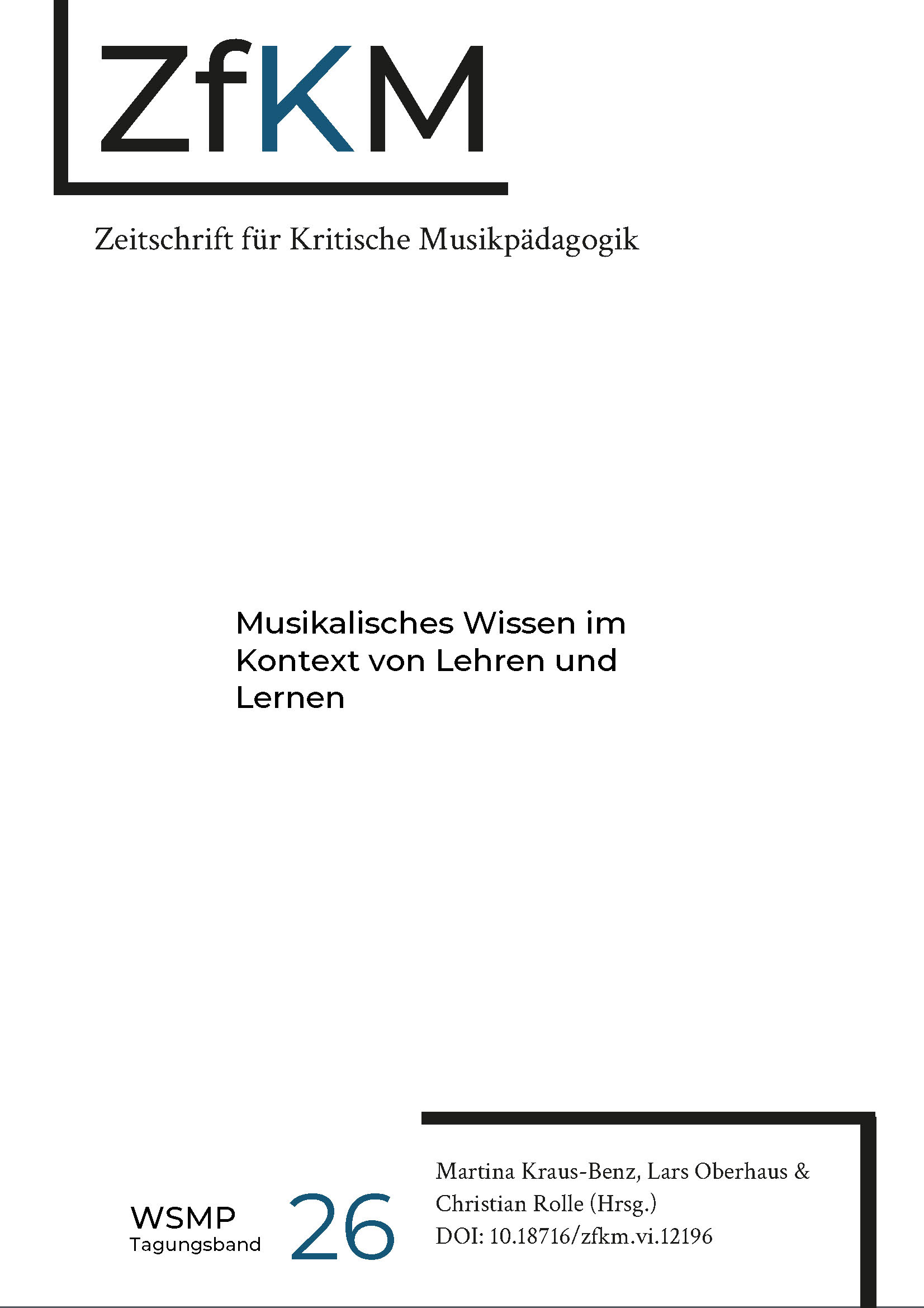 Titelblatt WSMP Tagungsband 2026: Musikalisches Wissen im Kontext von Lehren und Lernen. Martina Kraus-Benz, Lars Oberhaus & Christian Rolle