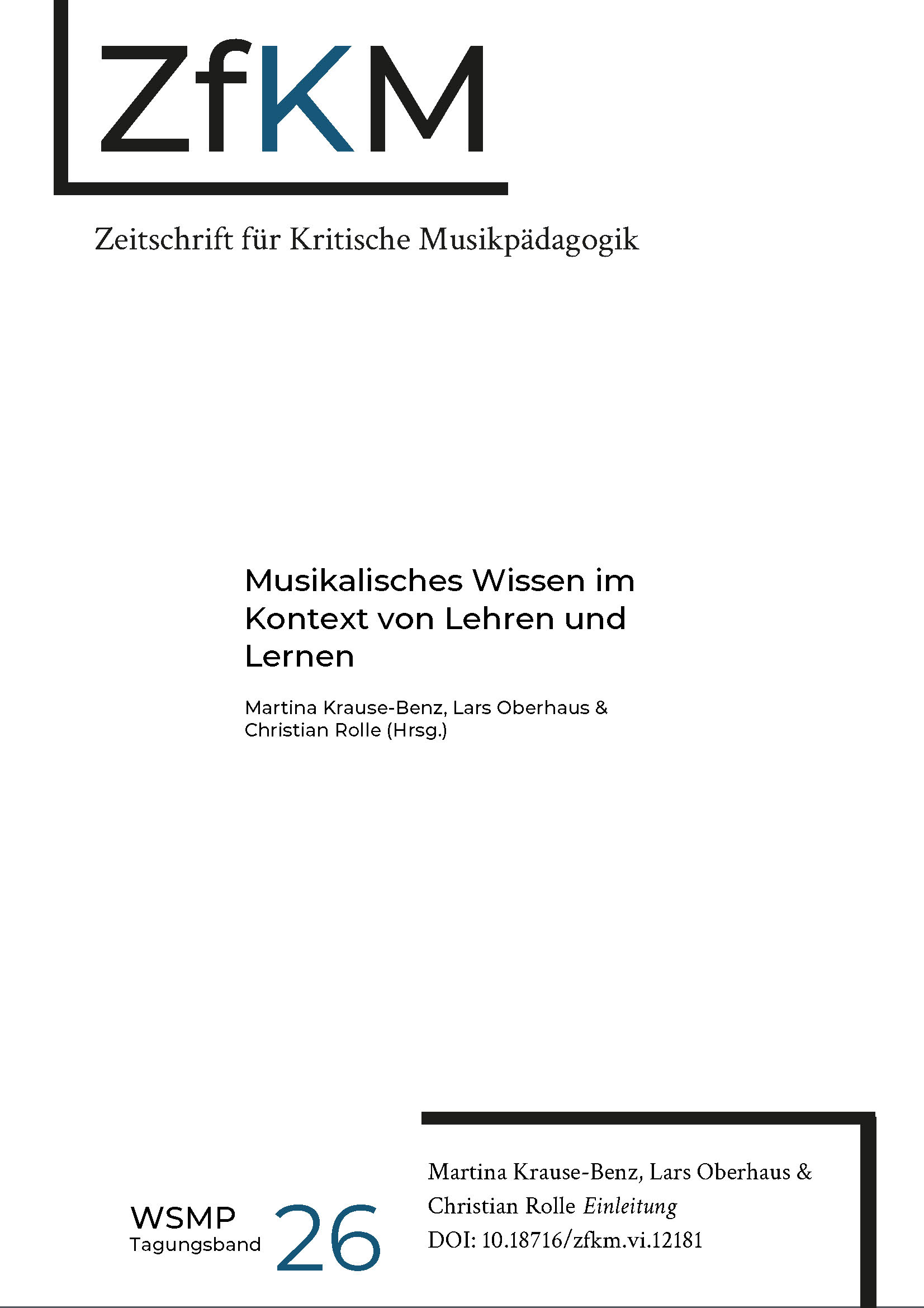 Titelblatt ZfkM (Zeitschrift für kritische Musikpädagogik). Titel: Musikalisches Wissen im Kontext von Lehre und Lernen. Kapitel: Einleitung. Autor*innen: Martina Krause-Benz, Lars Oberhaus und Christian Rolle.