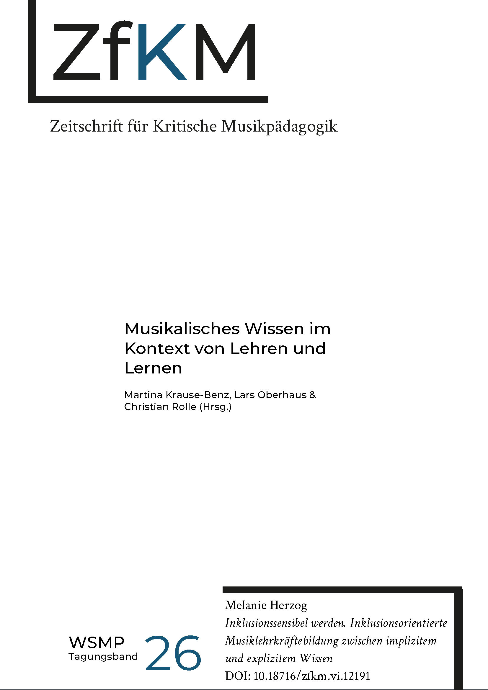 Titelblatt ZfkM (Zeitschrift für kritische Musikpädagogik). Titel: Musikalisches Wissen im Kontext von Lehre und Lernen. Kapitel: Inklusionssensibel werden. Inklusionsorientierte Musiklehrkräftebildung zwischen implizitem und explizitem Wissen. Autor*innen: Melanie Herzog.
