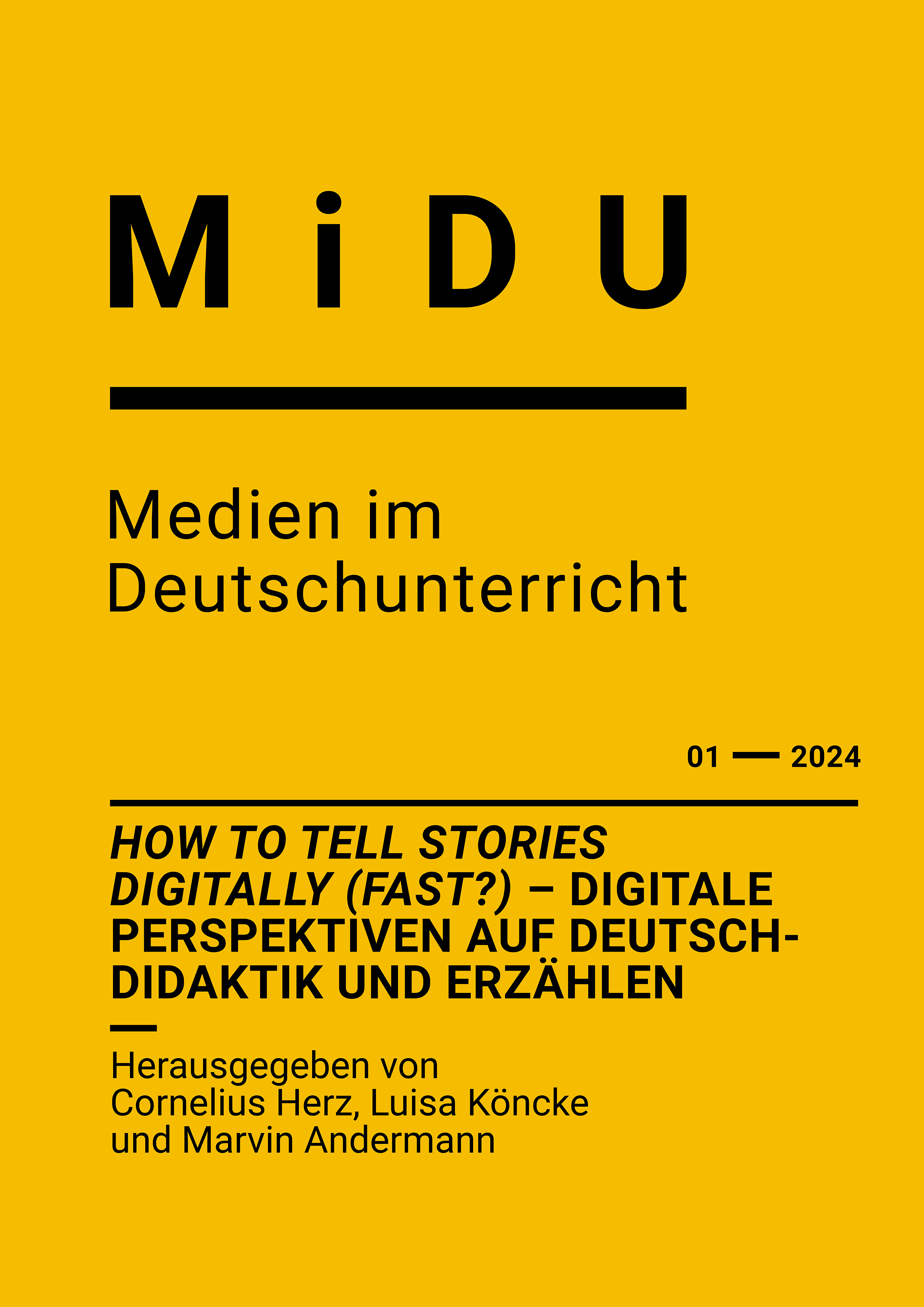 gelbes MiDU-Titelbild mit der Überschrift der Ausgabe  1/2024 "How to tell stories digitally (fast?) – Digitale Perspektiven auf Deutschdidaktik und Erzählen"